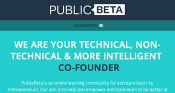 PublicBeta is an online learning community for entrepreneurs